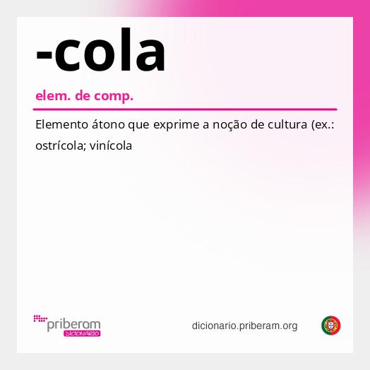 Significado de -cola